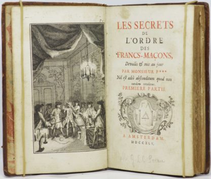 FRANC-MACONNERIE /  PERAU, Les Secrets de l’ordre des Francs-Maçons, dévoilés et mis au jour par Monsieur P***..., 1745