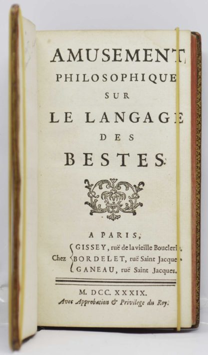 BOUGEANT, Amusement philosophique sur le langage des bestes. 1738-1739