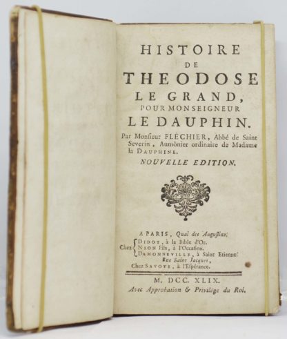 FLECHIER, Histoire de Théodose le Grand, pour Monseigneur le Dauphin. 1749 – Image 2