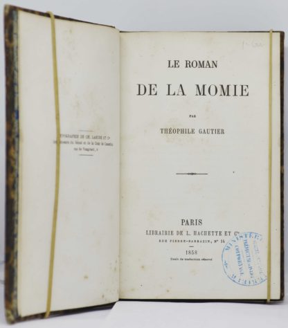 GAUTIER, Le Roman de la momie. 1858