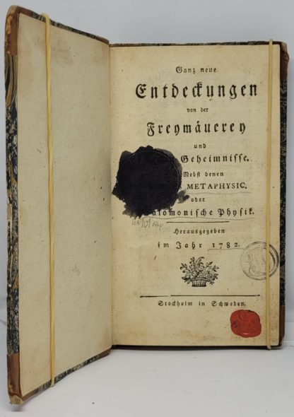 FRANC-MACONNERIE / ANONYME. Ganz neue Entdeckungen von de Freymäuerey und deren Geheimmnisse. Nebst denen Theses Metaphysic. Oder Salomonische Physik. Herausgegebenim Jahr 1782. Stockholm in Schweden. – Image 2