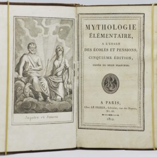 ANONYME, Mythologie élémentaire à l’usage des écoles et pensions ; cinquième édition ornée de seize planches. 1812