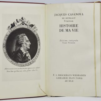 CASANOVA DE SEINGALT, Histoire de ma vie. Edition intégrale.