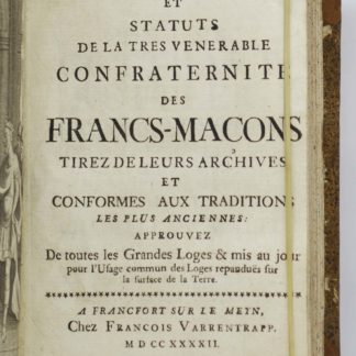 FRANC-MACONNERIE /  LA TIERCE, Histoire, obligations et statuts de la très vénérable Confraternité des Francs-Maçons tirez de leurs archives et conformes aux traditions les plus anciennes..., 1742