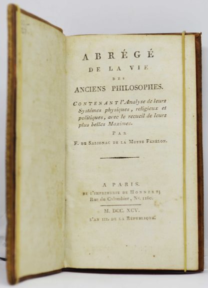 FENELON, Abrégé de la vie des anciens philosophes. Contenant l’analyse de leurs systêmes physiques, religieux et politiques, avec le recueil de leurs plus belles maximes. 1795 – Image 2