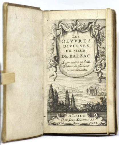 BALZAC, Les Oeuvres diverses du Sieur de Balzac. Augmentées en cette édition de plusieurs pièces nouvelles. 1658