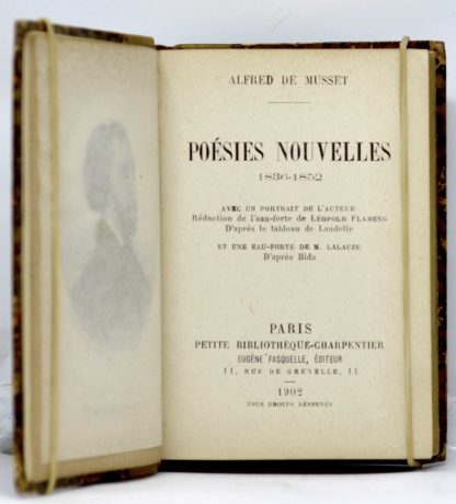 MUSSET. Poésies nouvelles, 1836-1852. Avec un portrait de l’auteur, réduction de l’eau-forte de Léopold Flameng, d’après le tableau de Landelle, et une eau-forte de Lalauze, d’après Bida. 1902