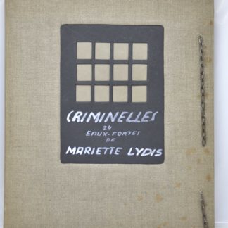 LYDIS (ill.) / MAC ORLAN. Criminelles. 24 eaux-fortes de Mariette Lydis. 1927