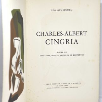 CINGRIA / AUGSBOURG (ill.), Charles-Albert Cingria. Choix de citations, gloses, notules et prétextes. 1955