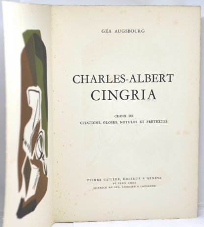 CINGRIA / AUGSBOURG (ill.), Charles-Albert Cingria. Choix de citations, gloses, notules et prétextes. 1955