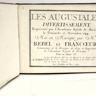 PARTITIONS MUSICALES XVIIIe SIECLE / REBEL / FRANCOEUR / MONTCRIF, Ensemble de trois partitions de « divertissements », paroles et musique entièrement gravées, 1744-1745.