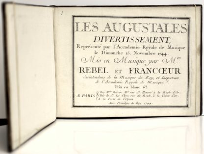 PARTITIONS MUSICALES XVIIIe SIECLE / REBEL / FRANCOEUR / MONTCRIF, Ensemble de trois partitions de « divertissements », paroles et musique entièrement gravées, 1744-1745.