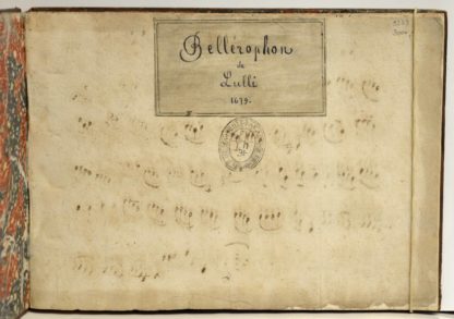 PARTITION MUSICALE MANUSCRITE XVIIe SIECLE / LULLY / CORNEILLE / FONTENELLE, Bellérophon, de Lulli, 1679. – Image 2
