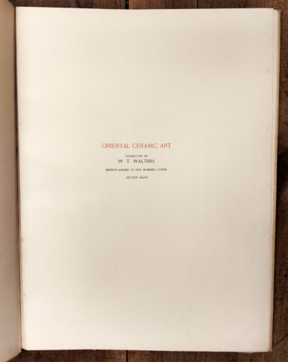 BUSHELL, ORIENTAL CERAMIC ART illustrated by Examples front the Collection od W.T. Walters. [Volumes 7 & 8]. 1897 – Image 2