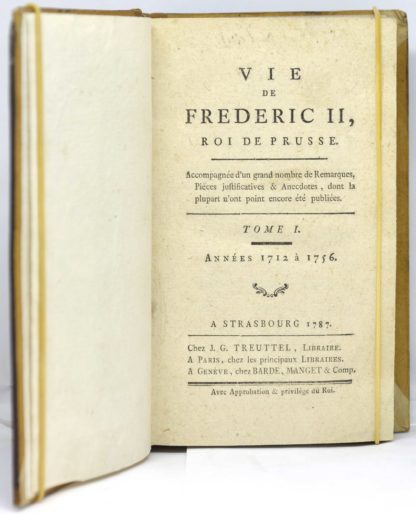 THIBAULT DE LAVEAUX. Vie de Frédéric II, roi de Prusse. Tome I [- III]. 1787 – Image 2