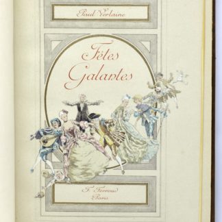 VERLAINE / LEBÈGUE (ill.), Fêtes galantes. Dessins et eaux-fortes de Léon Lebègue. 1913