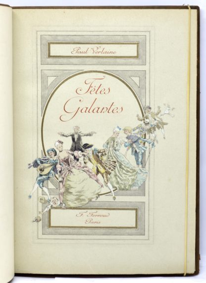 VERLAINE / LEBÈGUE (ill.), Fêtes galantes. Dessins et eaux-fortes de Léon Lebègue. 1913