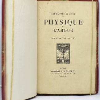 DE GOURMONT /BURNAT-PROVINS, Physique de l’amour. Essai sur l’instinct sexuel. Frontispice de Mme Burnat-Provins. 1917