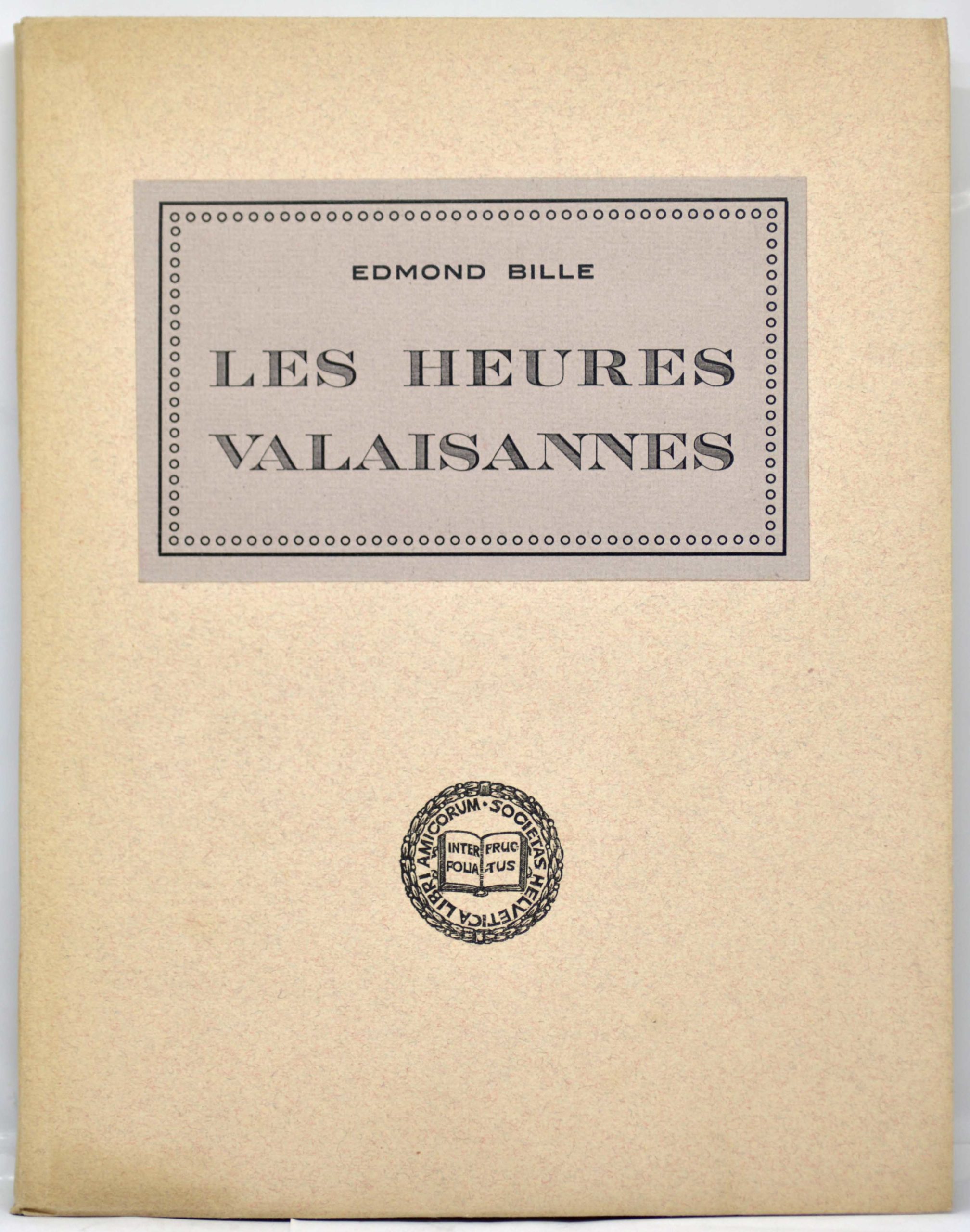 BILLE, Les heures valaisannes, 1931