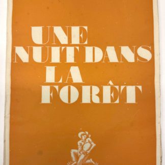 CENDRARS / CLEMENT (ill.), Une Nuit Dans La Forêt, premier fragment d'une autobiographie. 1929