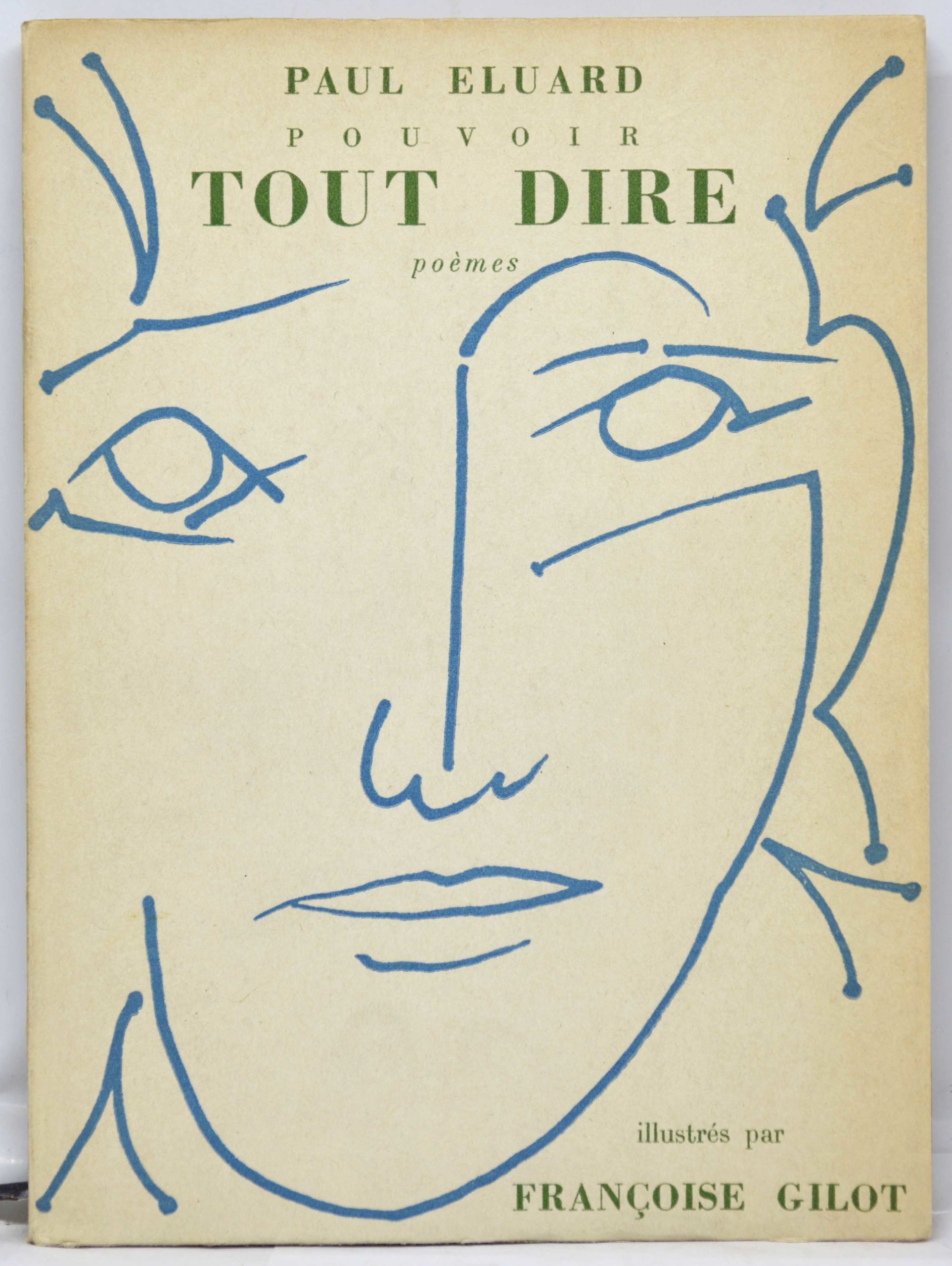 ÉLUARD / GILOT (ill.), Pouvoir tout dire, 1951
