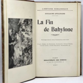 APOLLINAIRE, La Fin de Babylone, 1914