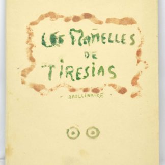 APOLLINAIRE, Les Mamelles de Tirésias, 1918