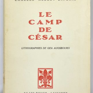 CINGRIA, Le Camp De César. Lithographies de Gea Augsbourg. 1945