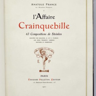 FRANCE / STEINLEN (ill.), L'AFFAIRE CRAINQUEBILLE. 63 Composition de Steinlen.