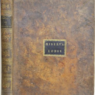 FRANC-MACONNERIE / ANDERSON / NOORTHOUCK, Constitutions of the antient Fraternity of Free and Accepted Masons : containing their history, charges, regulations, &c...., 1784