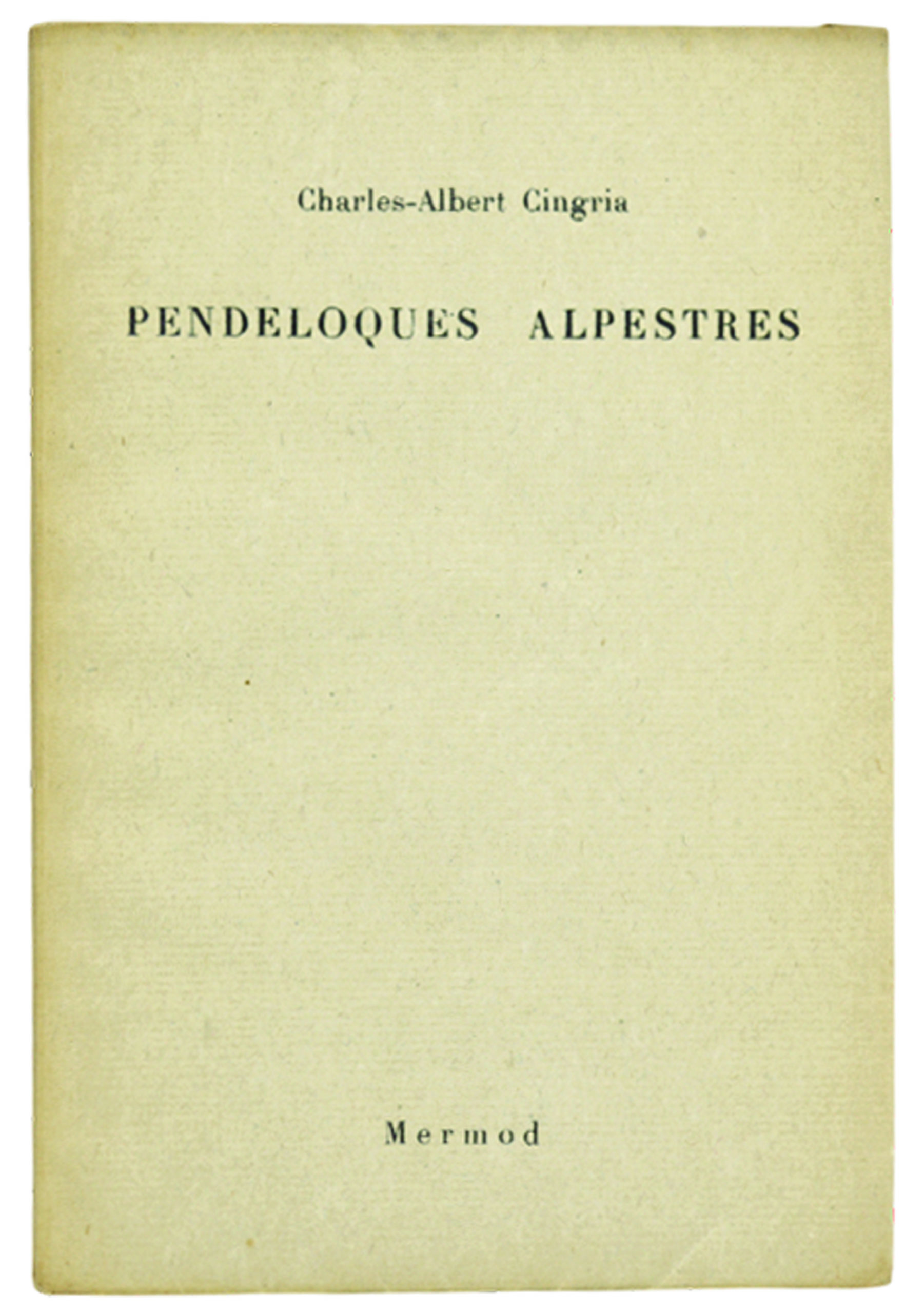 CINGRIA, PENDELOQUES ALPESTRES, 1929