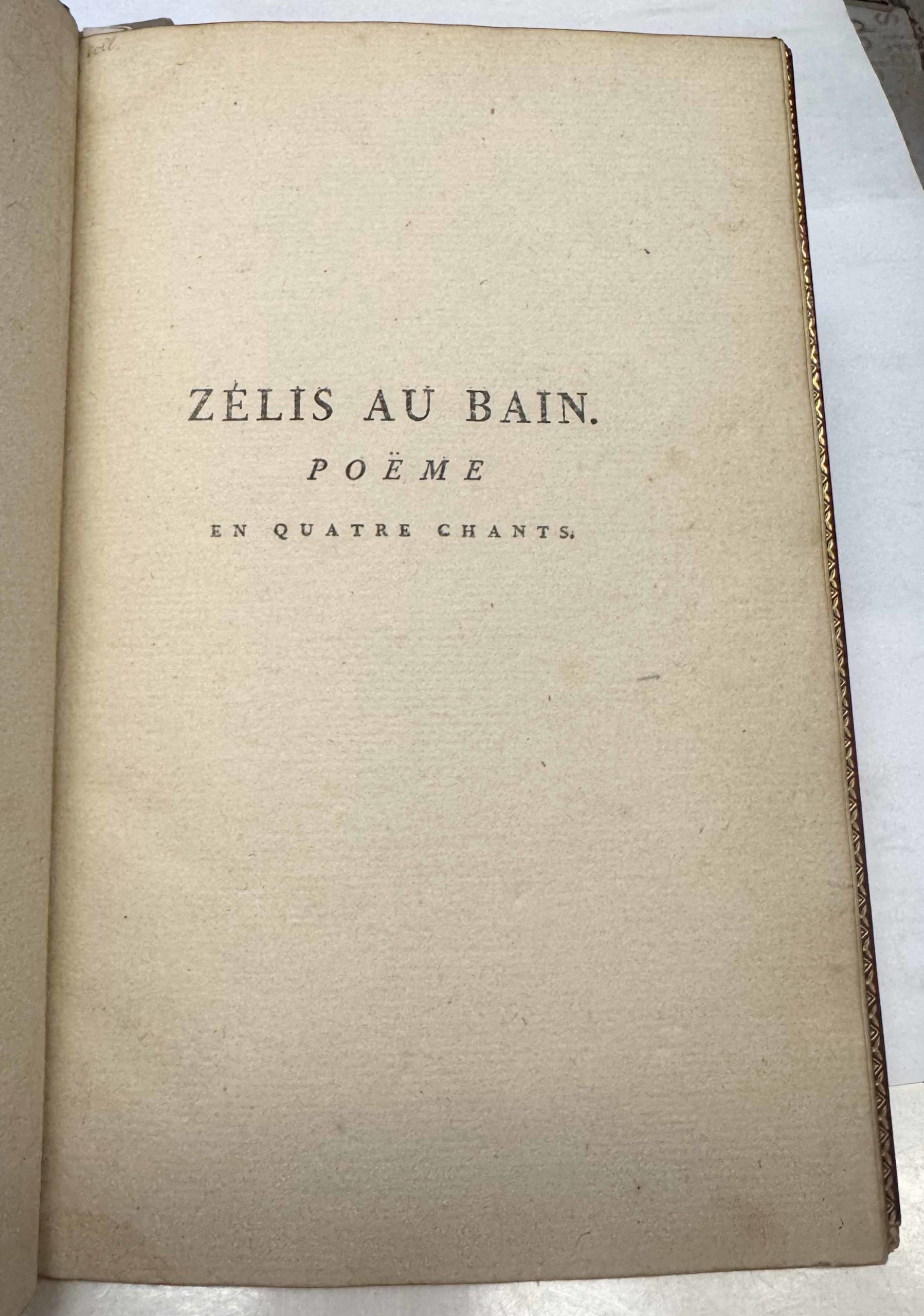 PEGAY, Zelis au bain, Poëme en quatre chants. 1763 – Image 5