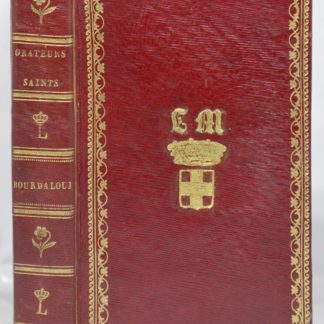 BOURDALOUE (et alii). Oraisons funèbres choisies de Mascaron, Bourdaloue, Larue et Massillon. 1802