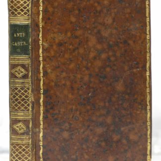[GOURIET], L'Antigastronomie, ou L'Homme de ville sortant de table, poème en IV chants. Manuscrit trouvé dans un pâté, et augmenté de remarques importantes. 1806