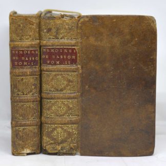 BASSOMPIERRE, Mémoires du Mareschal de Bassompierre contenant l'histoire de sa vie et de ce qui s'est fait de plus remarquable à la cour de France pendant quelques années... 1692