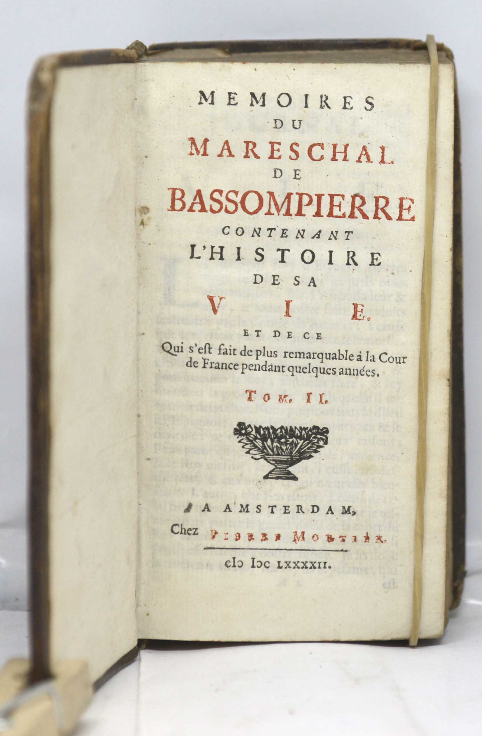 BASSOMPIERRE, Mémoires du Mareschal de Bassompierre contenant l'histoire de sa vie et de ce qui s'est fait de plus remarquable à la cour de France pendant quelques années... 1692 – Image 4