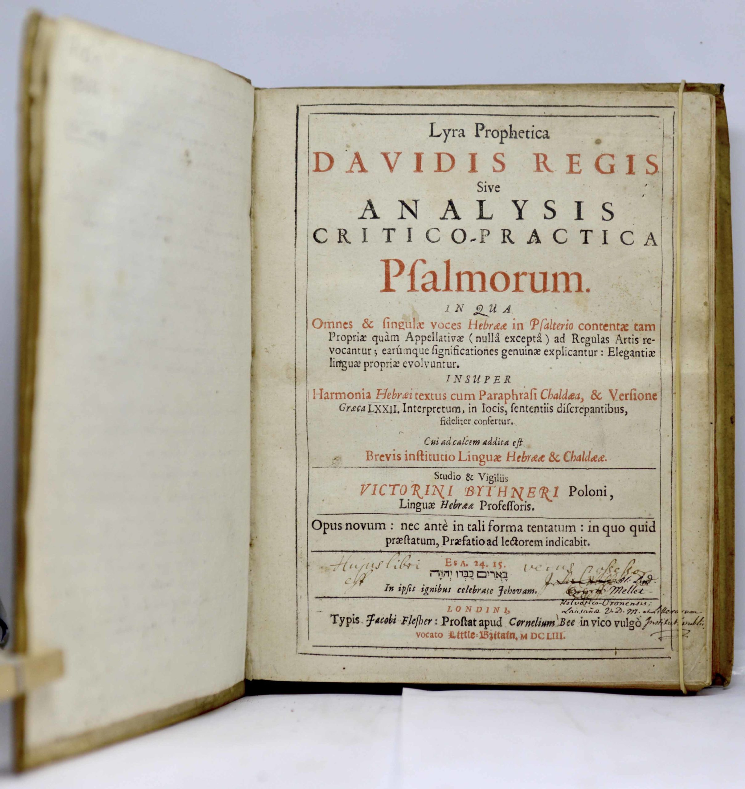 BYTHNER, Victorinus (1605-1670)LYRA PROPHETICA DAVIDIS REGIS : SIVE ANALYSIS CRITICO-PRACTICA PSALMORUM... Suivi de LINGUA ERUDITORUM : SIVE INSTITUTIO METHODICA LINGUAE SANCTAE...1653