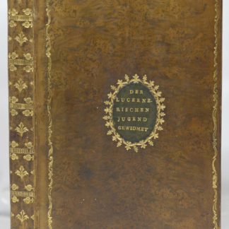 WERNER [VERNEUR], [MANUSCRIT] Die Väterliche Liebe. Der Luzernerischen Jugend gewidmet. 1796