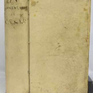 CAESAR, Les commentaires de Cesar, de la traduction N. Perrot, Sieur d’Ablancourt. Édition nouvelle, reveuë & corrigée. 1678