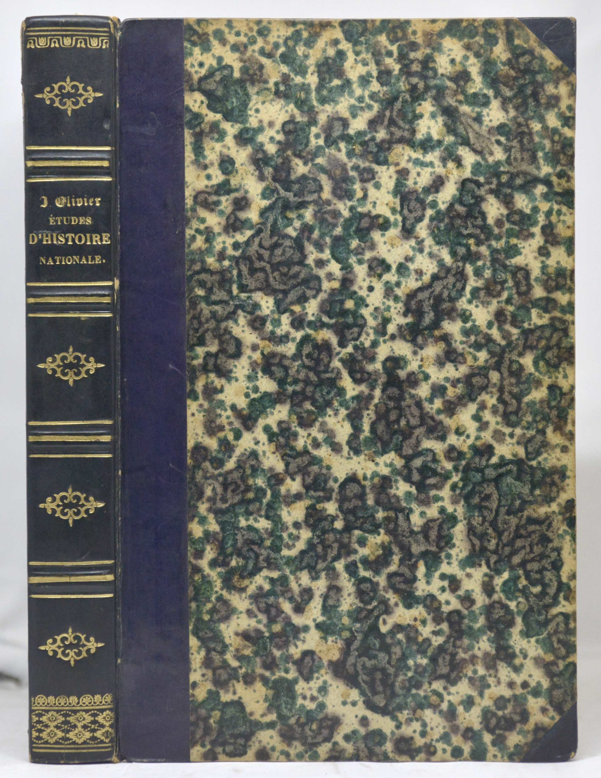 OLIVIER, Etudes d'Histoire nationale: Le major Davel (1732). Voltaire à Lausanne (1756-1758). La Révolution hélvétique (1780-1830). 1842