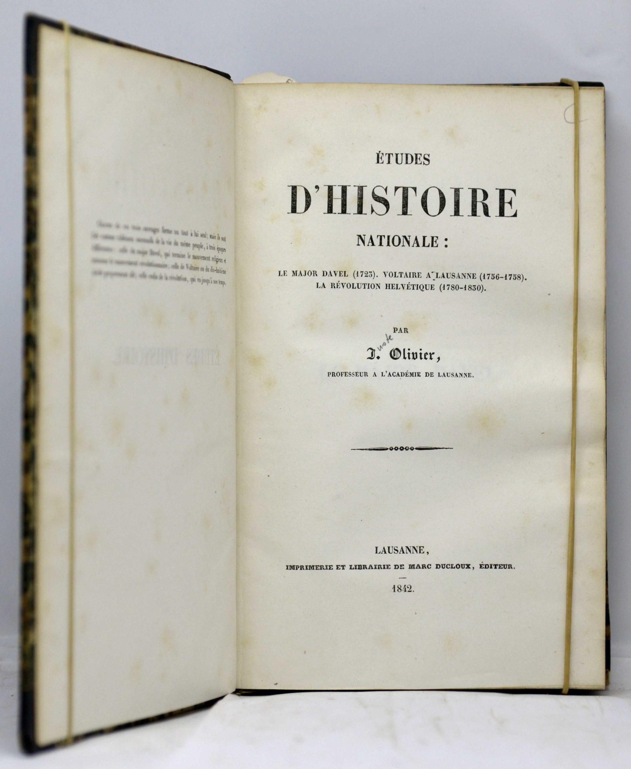 OLIVIER, Etudes d'Histoire nationale: Le major Davel (1732). Voltaire à Lausanne (1756-1758). La Révolution hélvétique (1780-1830). 1842 – Image 2