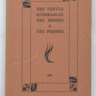 COLLECTIF, Des vertus admirables des herbes & des pierres. 1957